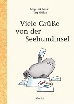 Viele Grüße von der Seehundinsel - Iwasa, Megumi