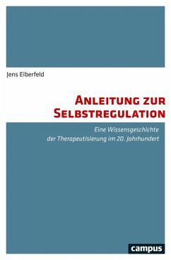 Anleitung zur Selbstregulation - Elberfeld, Jens