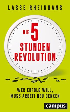 Die 5-Stunden-Revolution - Rheingans, Lasse