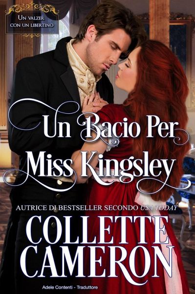 Un Bacio per Miss Kingsley (eBook, ePUB)
