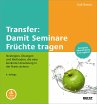 Transfer: Damit Seminare Früchte tragen - Bild 1