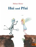 Hui und Pfui