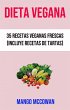 Dieta Vegana : 35 Recetas Veganas... - Bild 1