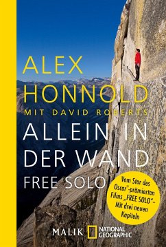 Allein in der Wand - Free Solo - Honnold, Alex