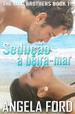 Sedução à beira-mar (Irmãos Mac 01) (eBook, ePUB) Sedução à beira-mar (Irmãos Mac 01) (eBook, ePUB)