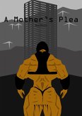A Mother's Plea (Maus, #1) (eBook, ePUB)