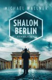 Shalom Berlin / Alain Liebermann Bd.1