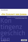 "Die Zukunft der Juden"