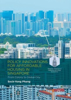Policy Innovations for Affordable Housing In Singapore - Phang, Sock-Yong