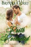 Earth Enchanted (Elemental Magic, #1) (eBook, ePUB) Earth Enchanted (Elemental Magic, #1) (eBook, ePUB)