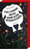 Paul Flemming und die Bombe in der Weihnachtsgans