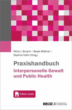 Praxishandbuch Interpersonelle Gewalt und Public Health