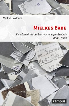 Mielkes Erbe - Goldbeck, Markus