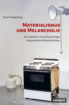 Materialismus und Melancholie - Klingenberg, Darja