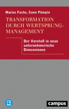 Transformation durch Wertsprungmanagement, m. 1 Buch, m. 1 E-Book - Fuchs, Marius;Pümpin, Cuno