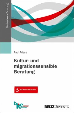 Kultur- und migrationssensible Beratung - Friese, Paul