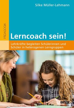 Lerncoach sein! - Müller-Lehmann, Silke