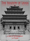 The Shadow of Lhasa: A Tale of Reincarnation (eBook, ePUB)