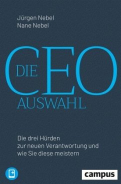 Die CEO-Auswahl, m. 1 Buch, m. 1 E-Book - Nebel, Jürgen;Nebel, Nane