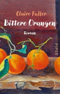 Bittere Orangen - Fuller, Claire