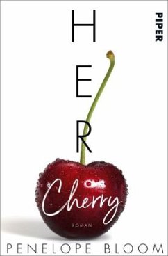 Her Cherry - Süße Verführung / Guilty Pleasures Bd.2 - Bloom, Penelope