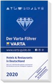 Der Varta-Führer 2020 - Hotels und Restaurants in Deutschland