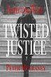 Twisted Justice (Inspector West, #5)... - Bild 1