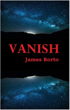 Vanish (eBook, ePUB) - Borto, James