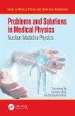 Problems and Solutions in Medical Physics (eBook, ePUB)