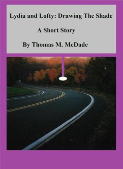 Lydia and Lofty: Drawing the Shade (eBook, ePUB) - McDade, Thomas M.