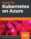 Hands-On Kubernetes on Azure (eBook, ePUB)