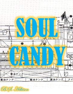 Soul Candy (eBook, ePUB) - Adkison, B. S.