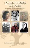 Family, Friends, and Faith (eBook, ePUB) Family, Friends, and Faith (eBook, ePUB)