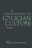 A Companion to Galician Culture (eBook, PDF)