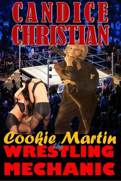 Cover Cookie Martin Wrestling Mechanic (eBook, ePUB)