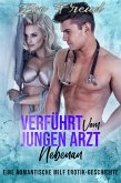 Verführt vom jungen Arzt nebenan (eBook, ePUB)