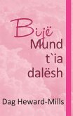 Bijë Mund t`ia dalësh (eBook, ePUB)