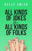 All Kinds of Jokes for All Kinds of Folks (eBook, ePUB)