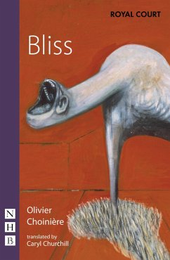 Bliss (NHB Modern Plays) (eBook, ePUB) - Choinière, Olivier