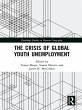The Crisis of Global Youth Unemployment... - Bild 1