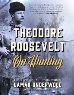Theodore Roosevelt on Hunting (eBook, ePUB)