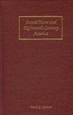 David Hume and Eighteenth-Century America (eBook, PDF) - Spencer, Mark G.