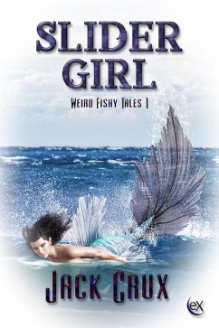 Cover Slider Girl (Weird Fishy Tales, #1) (eBook, ePUB)