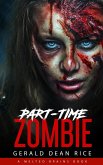 Part-time Zombie (eBook, ePUB)