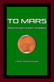 To Mars and Other Short Stories (eBook, ePUB)