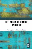 The Music of Juan de Anchieta (eBook, PDF)