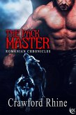 The Pack Master (Romanian Chronicles, #3) (eBook, ePUB) The Pack Master (Romanian Chronicles, #3) (eBook, ePUB)