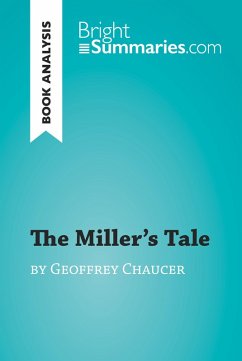 The Miller's Tale by Geoffrey Chaucer (Book Analysis) (eBook, ePUB) - Summaries, Bright