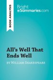 All's Well That Ends Well by William Shakespeare (Book Analysis) (eBook, ePUB)