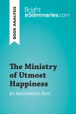 The Ministry of Utmost Happiness by Arundhati Roy (Book Analysis) (eBook, ePUB)